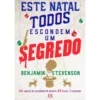 Este Natal Todos Escondem um Segredo de Benjamin Stevenson
