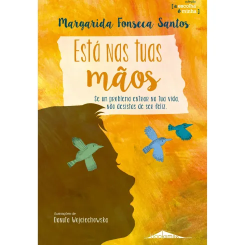 Está nas Tuas Mãos de Margarida Fonseca Santos