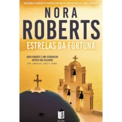 Estrelas Da Fortuna de Nora Roberts