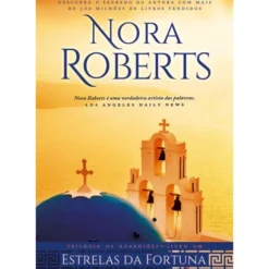 Estrelas da Fortuna de Nora Roberts