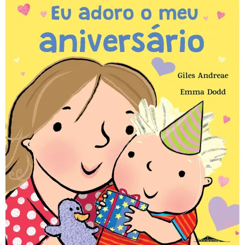 Eu Adoro o Meu Aniversário de Giles Andreae