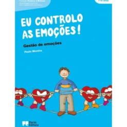 Eu Controlo as Emoções! de Paulo Moreira