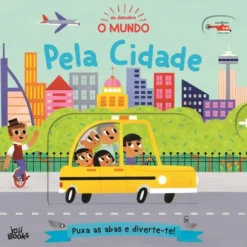 Eu Descubro o Mundo - Pela Cidade
