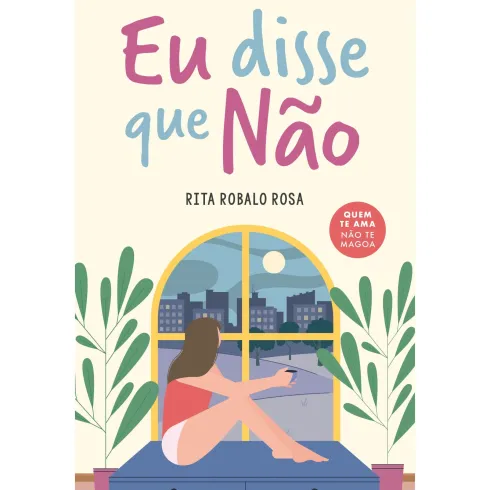 Eu Disse que Não de Rita Robalo Rosa