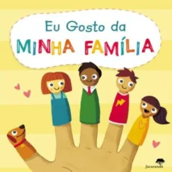 Eu Gosto da Minha Familia de Liz Lennon e Michael Buxton