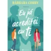 Eu Já Acreditei em Ti de Bárbara Corby