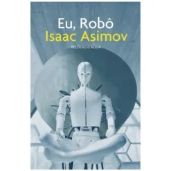 Eu, Robô de Isaac Asimov