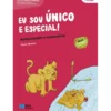 Eu Sou Único e Especial! - Autoconceito e Auto-estima de Paulo Moreira