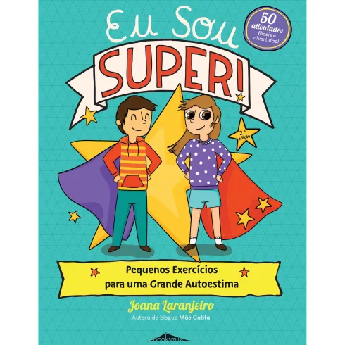 Eu Sou Super! de Joana Laranjeiro