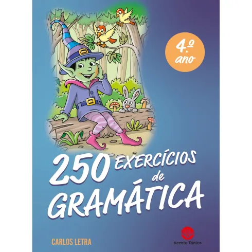 250 Exercícios de Gramática 4º Ano de Carlos Letra