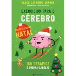 Exercícios para o Cérebro de Vasco Catarino Soares - Edição Especial de Natal