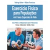Exercs Físicos Para Populações de Rodrigo Ruivo,Rúben Francisco