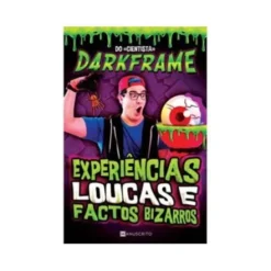 Experiências Loucas e Factos Bizarros de D4rkFrame