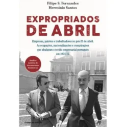 Expropriados de Abril de Filipe S. Fernandes