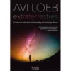 Extraterrestres de Avi Loeb - O Primeiro Sinal de Vida Inteligente Além da Terra