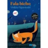 Fala Bicho de Violeta Figueiredo