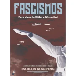 Fascismos de Carlos Martins