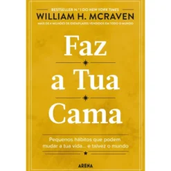 Faz a Tua Cama de William H. McRaven