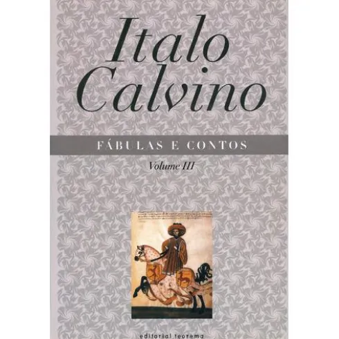 Fábulas e Contos (Volume III) de Italo Calvino