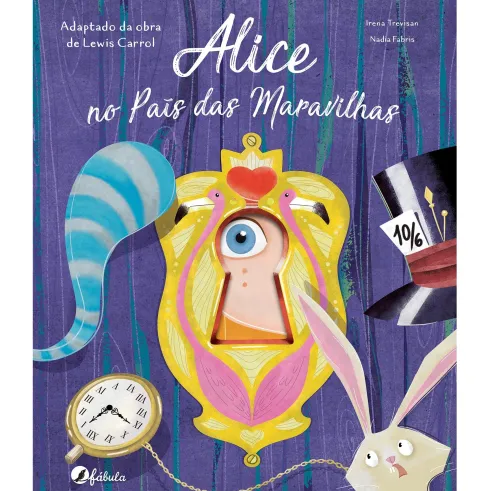 Fábulas Recortadas - Alice no País das Maravilhas de Lewis Carroll