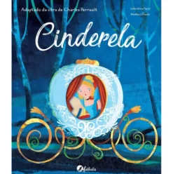 Fábulas Recortadas - Cinderela de Charles Perrault