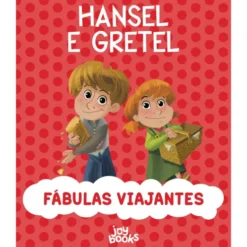 Fábulas Viajantes - Hansel e Gretel de Mattia Fontana e Valentina Deiana