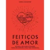Feitiços de Amor de Semra Haksever