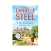 Felicidade de Danielle Steel