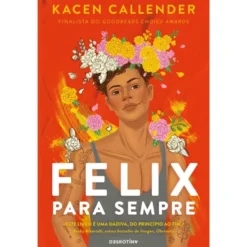 Felix para Sempre de Kacen Callender