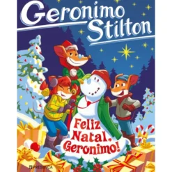 Feliz Natal, Geronimo! de Geronimo Stilton