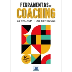 Ferramentas de Coaching de Ana Teresa Penim e João Alberto Catalão