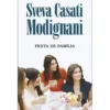 Festa de Família de Sveva Casati Modignani