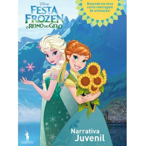 Festa Frozen: O Reino do Gelo - Narrativa Juvenil