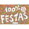 100% Festas de Mathieu Rocher