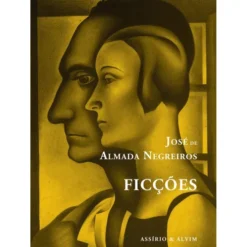 Ficções de José de Almada Negreiros