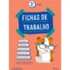 Fichas de Trabalho 3 Ano - Multidisciplinar de Sandra Garcia, Dina Alvarenga e Ana Margarida Silva