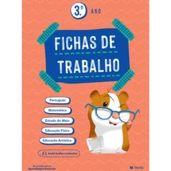 Fichas de Trabalho 3 Ano - Multidisciplinar de Sandra Garcia, Dina Alvarenga e Ana Margarida Silva