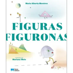 Figuras Figuronas de Maria Alberta Menéres