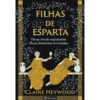 Filhas De Esparta de Claire Heywood