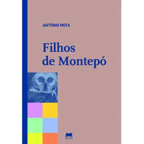 Filhos de Montepó de António Mota