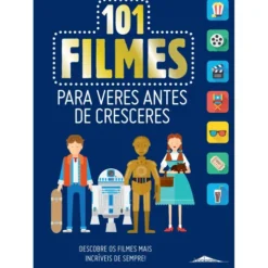 101 Filmes para Veres Antes de Cresceres de Suzete Valle