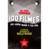 100 Filmes Que Podem Mudar a Sua Vida de Rui Pedro Tendinha