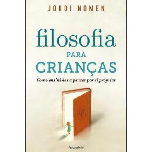Filosofia para Crianças de Jordi Nomen