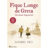 Fique Longe de Greta de Susanne Abel