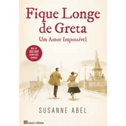 Fique Longe de Greta de Susanne Abel