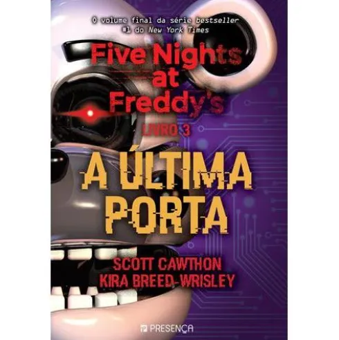 Five Nights At Freddy's - Livro 3 - A Última Porta
