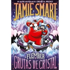 Flember - Grutas De Cristal de Jamie Smart