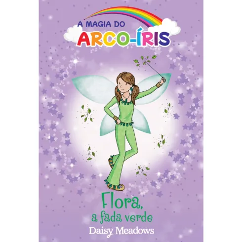 Flora, a Fada Verde de Daisy Meadows - Livro 4