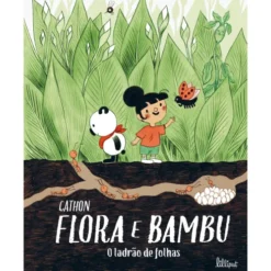 Flora e Bambu Nº 2 - o Ladrão de Folhas de Cathon