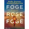 Foge, Rose, Foge de James Patterson e Dolly Parton